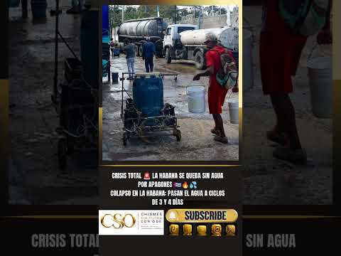 CRISIS TOTAL 🚨 LA HABANA SE QUEDA SIN AGUA POR APAGONES 🇨🇺🔥💦COLAPSO EN LA HABANA!!
