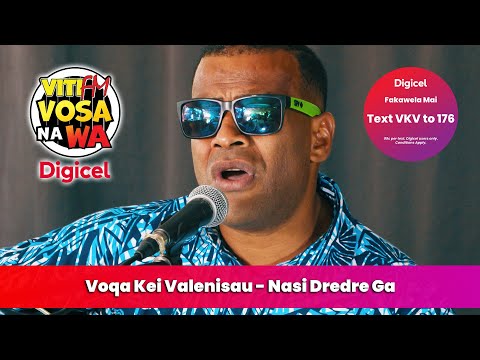 Voqa Kei Valenisau - Nasi Dredre Ga (VitiFM Vosa Na Wa)
