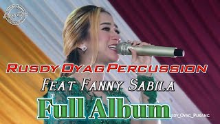 Download lagu RUSDY OYAG PERCUSSION FEAT FANNY SABILA FULL ALBUM mp3 Download lagu RUSDY OYAG PERCUSSION FEAT FANNY SABILA FULL ALBUM mp3