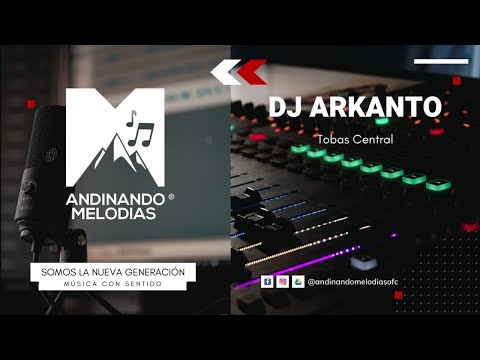 DJ ARKANTO - Tobas Central | TOBA 2022