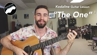 Kodaline &quot;The One&quot; Acoustic Guitar Lesson (No Capo)