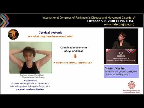 Dystonia or Dystonias: Hybrid Wonder and Mystery - Marie Vidailhet
