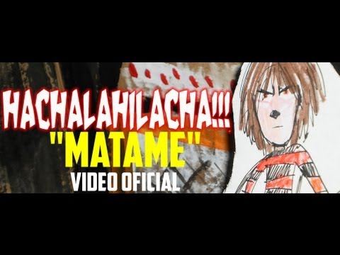 HACHALAHILACHA - MATAME (video oficial HD)