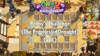 PvZ2 Reflourished - Penny's Challenge (The Prophesied Drought)(VET) - Gameplay