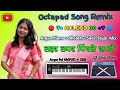 Lahar Lapar Nagpuri Song Argan Piano Dholak SADI Style Octapad Song Remix 2025