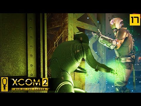SPECTRES IN TUNNELS - Part 17 - XCOM 2 WAR OF THE CHOSEN Gameplay - Let's Play