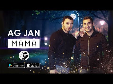 AG JAN - Мама | Mama