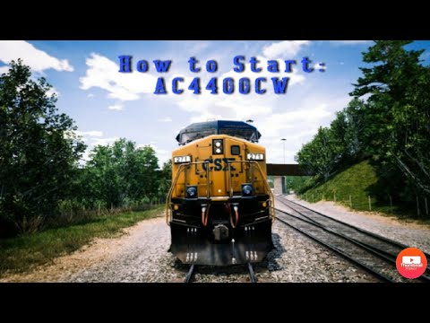 How to start the Ac4400cw in tsw 2