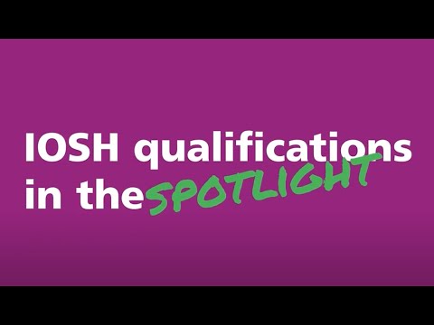 IOSH qualifications in the spotlight