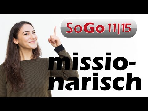 SoGo am 11.07.2021 - Missionarisch leben