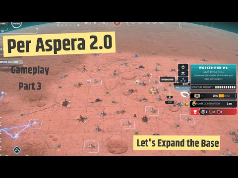 Per Aspera 2.0 - Gameplay Part 3 - Let's Expand the Base