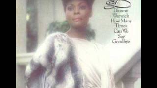 Dionne Warwick - So Amazing [How Many Times Can We Say Goodbye] 1983