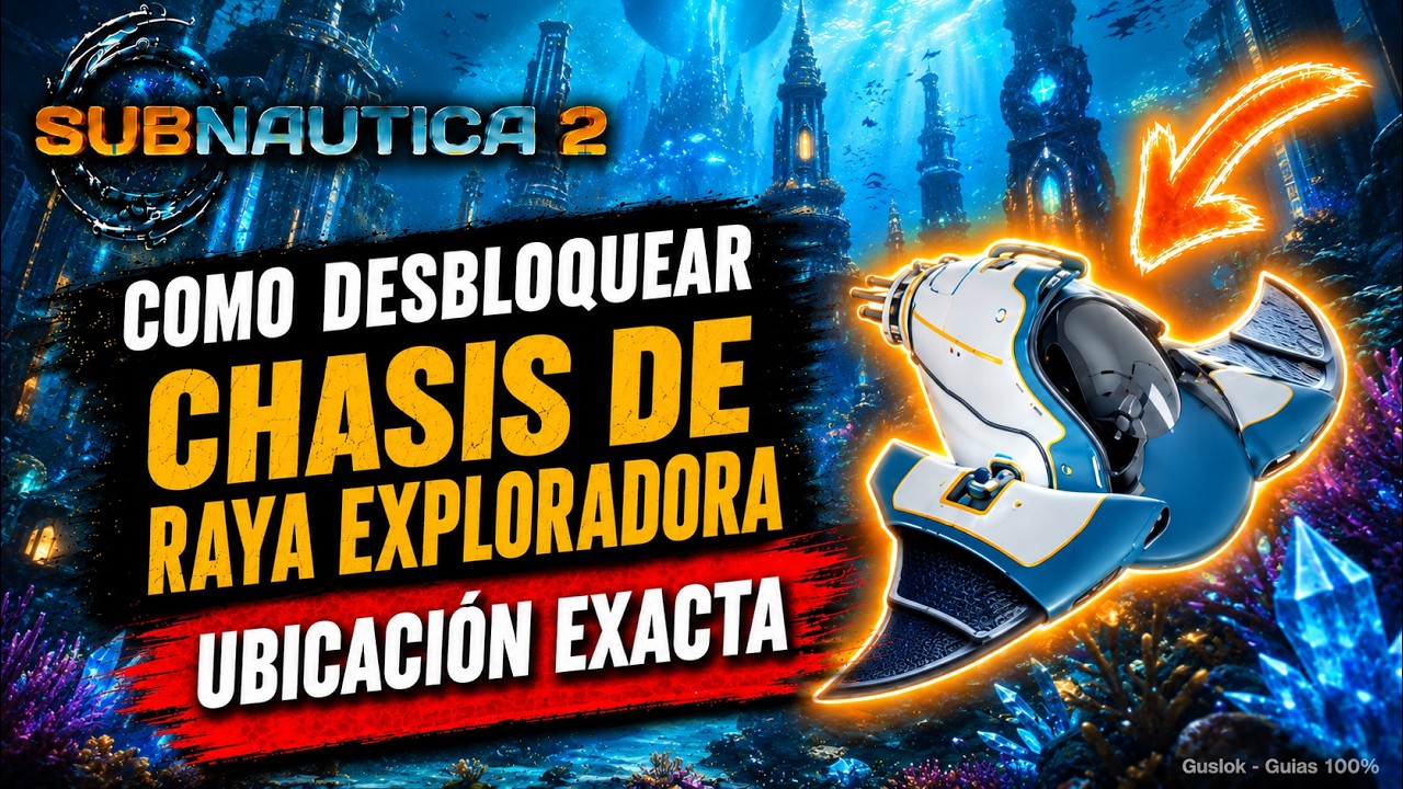 Cómo Desbloquear el Chasis de Raya Exploradora Fácil | Ubicación Exacta Subnautica 2 Cómo Desbloquear el Chasis de Raya Exploradora Fácil | Ubicación Exacta Subnautica 2