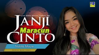 Download lagu Nabila Moure - Janji Maracun Cinto [Lagu remix Minang Terbaru 2019]   mp3