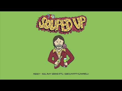 Mozey x L-Side ft Natty Campbell - Kill Any Sound