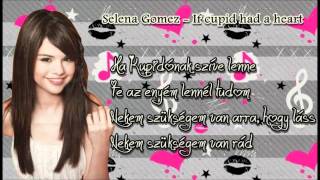 Selena Gomez - If cupid had a heart (magyar)