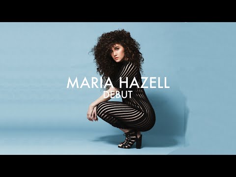Maria Hazell - Debut (Audio)