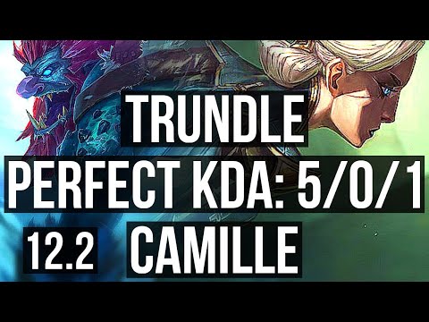 TRUNDLE vs CAMILLE (TOP) | Rank 1 Trundle, Rank 4, 5/0/1, 1.3M mastery | TR Challenger | 12.2