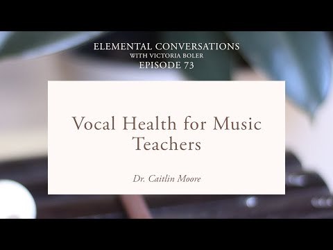 Vocal Health for Music Teachers | Dr. Caitlin Moore - YouTube