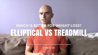 Elliptical or Treadmill?