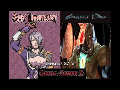 Soulcalibur V: Casual Calibur Part 27:  FT5 against Amy Lionheart