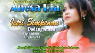 Download lagu Istri Simpenan - Dadang Anesa - Musik Tarling Terbaru 2016 mp3 Download lagu Istri Simpenan - Dadang Anesa - Musik Tarling Terbaru 2016 mp3
