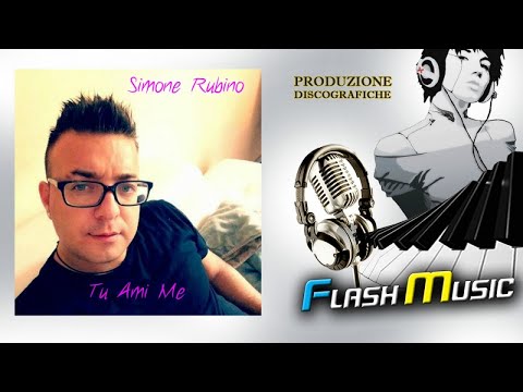 Simone Rubino - Tu Ami Me Ufficiale 2017