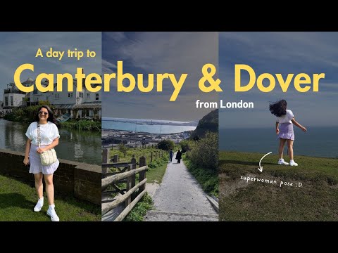 A day trip to Canterbury & Dover from London | #travelvlog #ukvlog #indiansinuk #livinginlondon