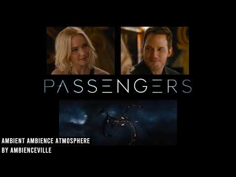 Passengers | Ambient Ambience Atmosphere