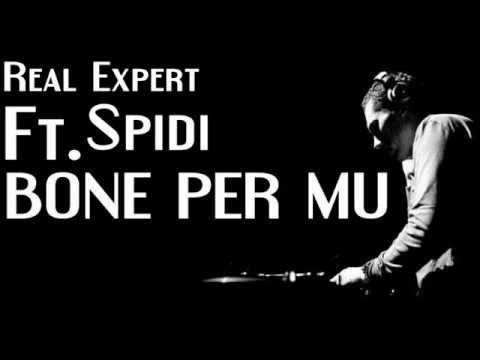 Real Expert ft. Spidi - Bone Per Mu