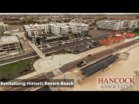 Hancock Associates Drone Footage - Revitalizing Historic Revere Beach