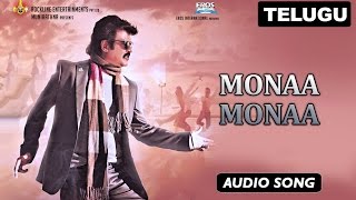 Monaa Monaa | Full Audio Song | Lingaa (Telugu)
