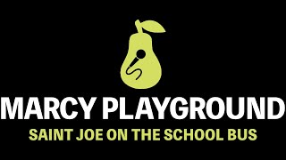 Marcy Playground - Saint Joe on the School Bus (Karaoke)