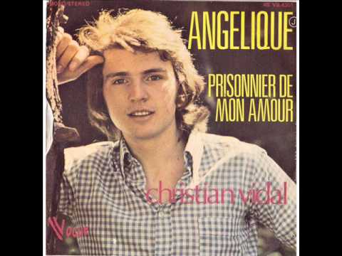CHRISTIAN VIDAL               angélique          ( 1973 )