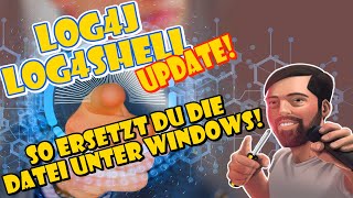 Log4J / Log4Shell - So ersetzt Du die Datei unter Windows! LOG4J 2.17.1 JAR