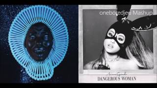 Dangerous Night - Childish Gambino vs. Ariana Grande (Mashup)