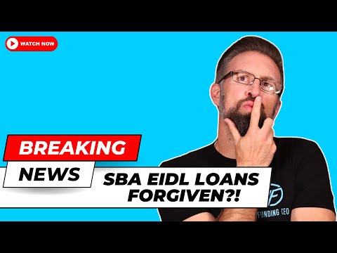 SHOCKING News on SBA EIDL Loan Forgiveness!