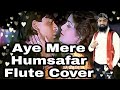 Aye Mere Humsafar Baazigar Flute Cover By SantAkshat Flute Instrumental