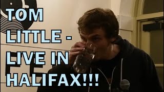 Tom Little - STAND UP - LIVE IN HALIFAX!!!