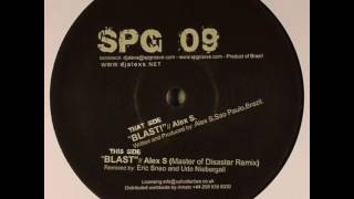 Alex S - Blast (Masters Of Disaster Remix)