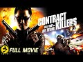 CONTRACT KILLERS Full Action Thriller Movie James Trevena Brown