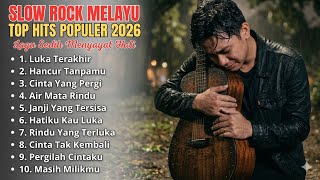 Download lagu KUMPULAN LAGU SEDIH MENYAYAT HATI - SLOW ROCK MELAYU TERBARU 2026 / Lagu Pop Minang / Slow Melayu🎶 mp3 Download lagu KUMPULAN LAGU SEDIH MENYAYAT HATI - SLOW ROCK MELAYU TERBARU 2026 / Lagu Pop Minang / Slow Melayu🎶 mp3