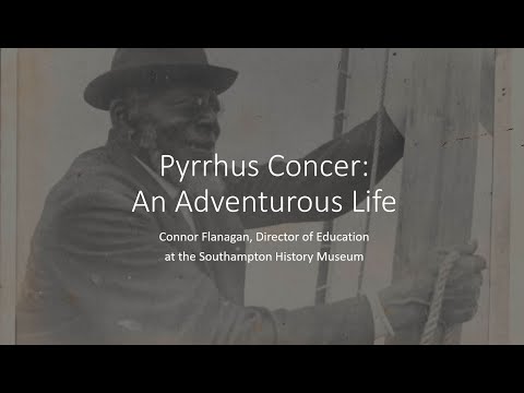 Pyrrhus Concer: An Adventurous Life