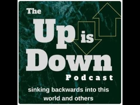 Up Is Down - Ep 94 - Hearts of Stone -  Petrified Titanic Remains - Stellium7 with Dean Reiner