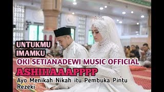 Download lagu OKI SETIANADEWI : Untukmu Imamku #(Hits Music) Cover By Album Fauzi dan Lisma mp3