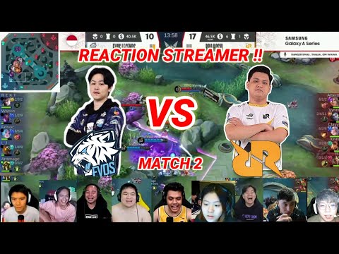 REACTION STREAMER EVOS LEGENDS VS RRQ HOSHI MATCH 2 !! REKT SI PETANI IS BACK !!