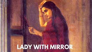 Lady with Mirror by Raja Ravi Varma 