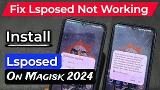 How To Install Lsposed On Magisk 2025 | Lsposed Not Working | Lsposed Not Opening