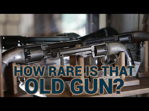 The Hunt for Old Guns: How Rare is That Old Gun?