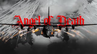 AC-130 Gunship | The Angel of Death